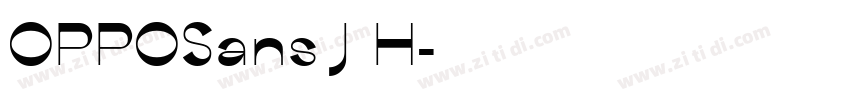 OPPOSans J H字体转换